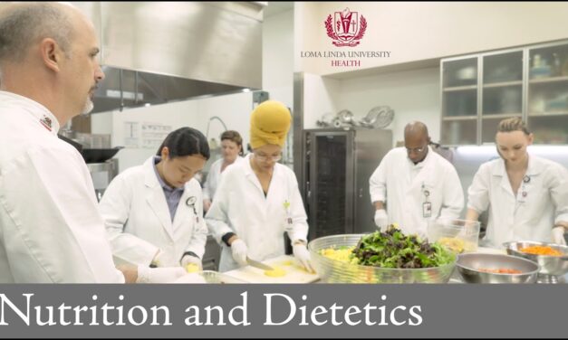 Nutrition and Dietetics at Loma Linda University